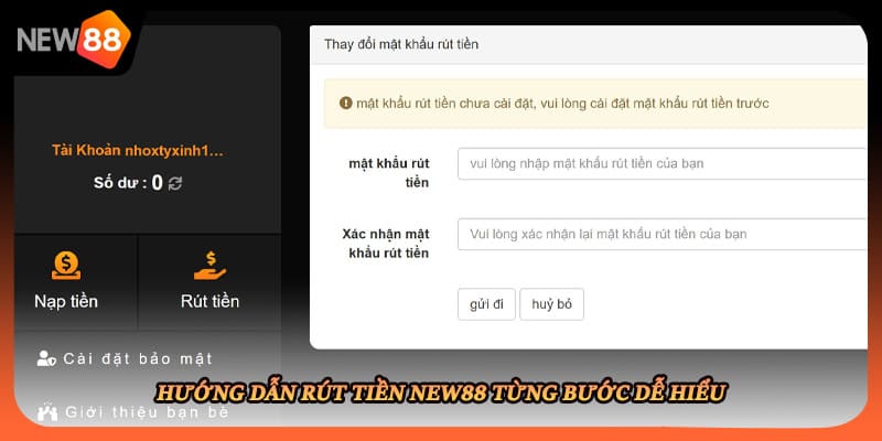 Hướng dẫn rút tiền New88 từng bước dễ hiểu